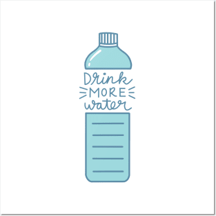 Drink more Water Posters and Art